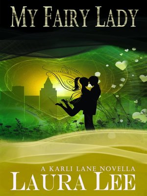 cover image of My Fairy Lady (A Karli Lane Novella)